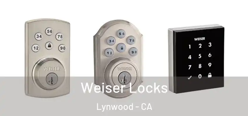  Weiser Locks Lynwood - CA